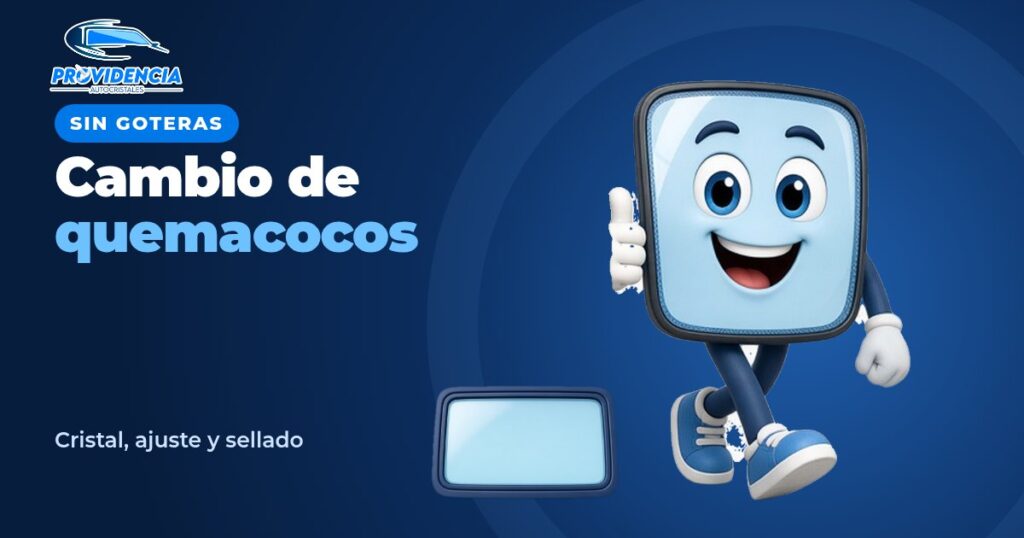 Provi con un cristal de quemacocos nuevo: cambio de quemacocos sin goteras