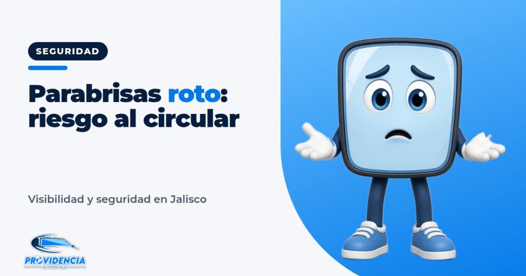 Provi preocupado: parabrisas roto y riesgo al circular en Jalisco